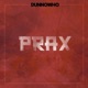 Prax Single