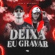 Deixa Eu Grava Single