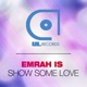 Show Some Love Single