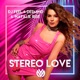 Stereo Love Single