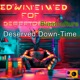 Deserved Down time Single