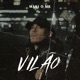 Vilão Single