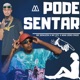 Pode Sentar feat MAK ZERO ONZE Single