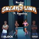 Sneaky Link Single
