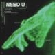 Need U feat Madishu Endlesssssleep Remix Single