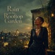 Rain on the Rooftop Garden Single