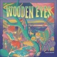 Wooden Eyes Single