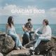 Gracias Dios I Thank God Single
