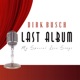 Last Album My Special Love Songs