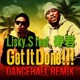 Get It Done DANCEHALL REMIX feat 寿君 Single