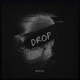 Drop feat Chris Against The Machine Single