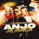 Anjo da Guarda feat MC Paulinho DK Dj Faveliano Single