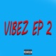 Vibez Ep 2