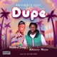 Dupe feat Khizzey Maya Single