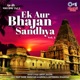 Ek Aur Bhajan Sandhya Vol 2