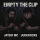 empty the clip feat ADGØDZ Single