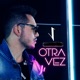 Otra Vez Single