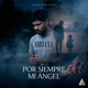 Por Siempre Mi Ángel Single