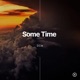 Some Time Single