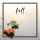 Fall feat Aashmeit Kaurr Single