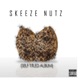 Skeeze Nutz