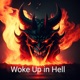 Woke Up in Hell Single