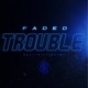 Trouble Single