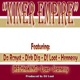 Niner Empire feat DA RCnyst JREDtheKING Hennessy Dirk Dig Lexo Seanessy Single
