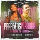 Parabéns Piranha Tu Agora Tá Formada Single