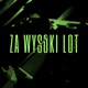 Za Wysoki Lot Single