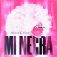 Mi Negra Single
