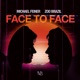 Face To Face Single