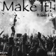 Make It feat Gambit Single
