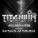 Titanium feat Da Mouth of Madness Single