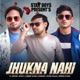JHUKNA NAHI feat MOHD SHAH Aamir Khan Zubair Sonu Raja Imran Khan Single