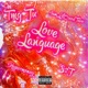 Love Language feat S2J IamLilCREEDTAVO Hypecmoney Single