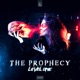 The Prophecy Single