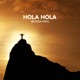 Hola Hola Bossa Mix Single