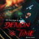 Demon Time Single