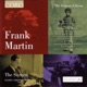 Frank Martin Choral Works