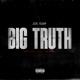 Big Truth Single