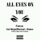 All Eyes on You feat OutputBlackout Romeo ThaGreatwhite Single