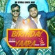 Birthday Yaara Simple with Akki Extended Version Single