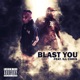 Blast You feat Ill Chris Single