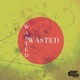 Wasted Single