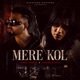 Mere Kol feat Hareem Rashid Single