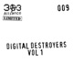 Digital Destroyers Vol 1 EP