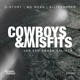 Cowboys Misfits Single