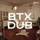 B T X Rage Dub feat Brandon White Lupita Kush Single