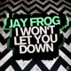 I Won t Let You Down Remixes